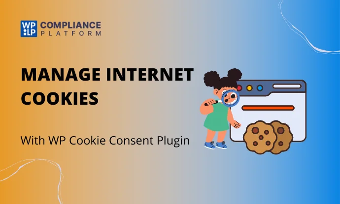 Managing Internet Cookies For Online Businesses