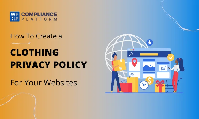 Privacy Policy For Your Clothing Website