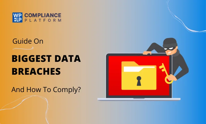 Biggest Data Breaches in the World