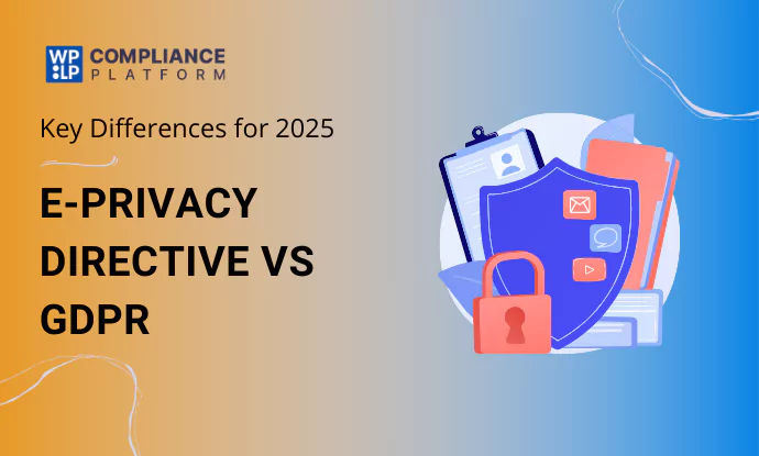 Key difference between E-Privacy directive vs GDPR