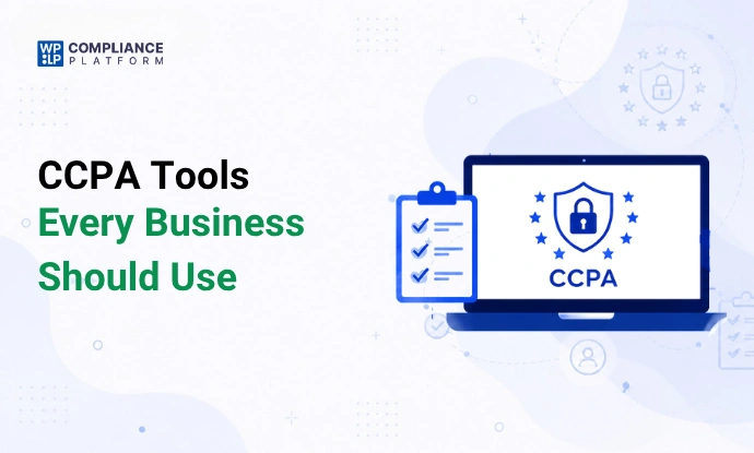 CCPA Tools Every Business Should feature image