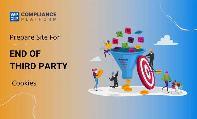 How to prepare for end of third party cookies