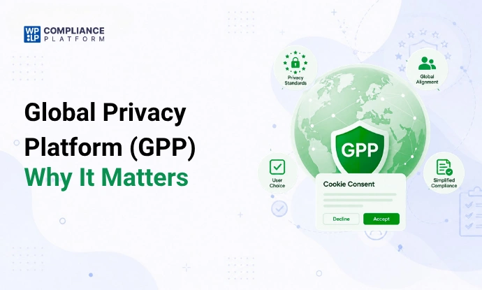 Global Privacy Platform (GPP) & What It Means for Cookie Consent feature image