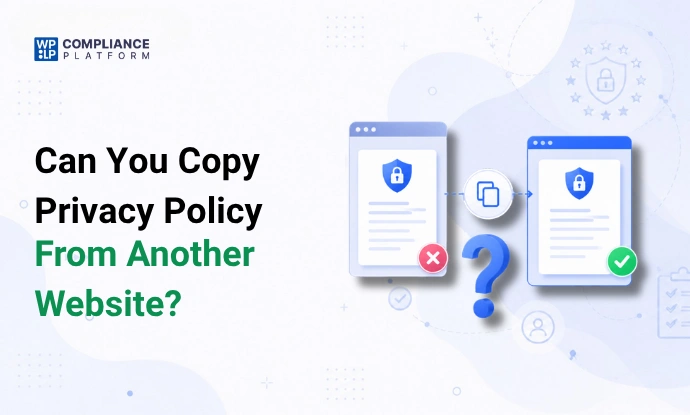 Can You Cop Privacy Policy From Another Website feature image