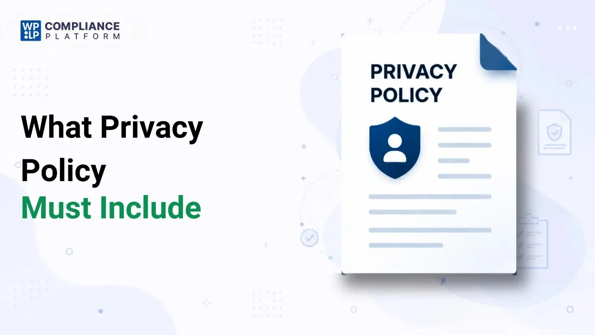 What Privacy Policy Must Include: Essential Legal Requirements Explained feature image